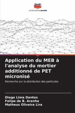 Application du MEB à l'analyse du mortier additionné de PET micronisé - Lima Dantas, Diego;de B. Aranha, Felipe;Oliveira Lira, Matheus