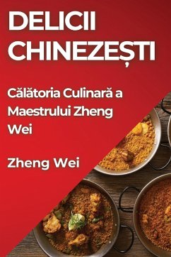 Delicii Chineze¿ti - Wei, Zheng