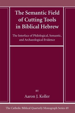 The Semantic Field of Cutting Tools in Biblical Hebrew