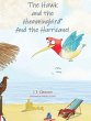 The Hawk and the Hummingbird® And the... - Bild 1