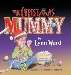 The Christmas Mummy - Ward, Lynn