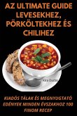 Az Ultimate Guide levesekhez, pörköltekhez és chilihez