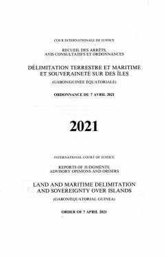 Reports of Judgments, Advisory Opinions and Orders: Land and Maritime Delimitation and Sovereignty Over Islands (Gabon/Equatorial Guinea)