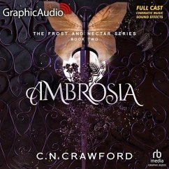 Ambrosia [Dramatized Adaptation] - Crawford, C N
