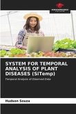 SYSTEM FOR TEMPORAL ANALYSIS OF PLANT DISEASES (SiTemp)
