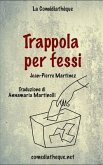 Trappola per fessi