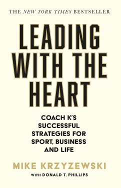 Leading with the Heart - Krzyzewski, Mike