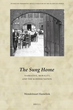 The Sung Home. Narrative, Morality, and the Kurdish Nation - Hamelink, Wendelmoet