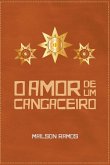 O Amor de um Cangaceiro O Amor de um Cangaceiro