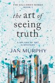 The Art of Seeing Truth