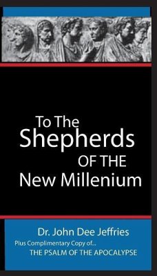 To The Shepherds Of The New Millenium - Jeffries, John Dee