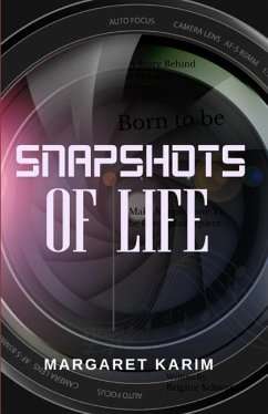 Snapshots of Life - Karim, Margaret
