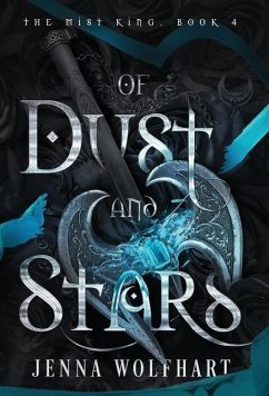 Of Dust and Stars - Wolfhart, Jenna