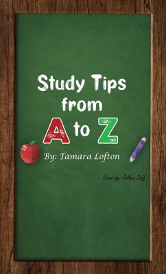 Study Tips from A to Z - Lofton, Tamara