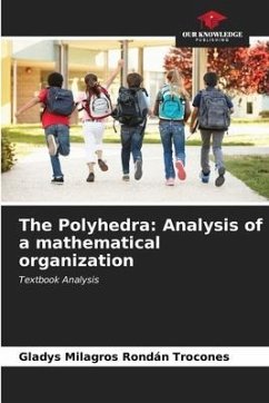 The Polyhedra: Analysis of a mathematical organization - Rondán Trocones, Gladys Milagros