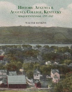 Cover Historic Augusta and Augusta College, Kentucky, 1797-1947