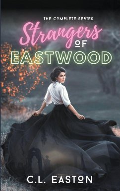 Strangers of Eastwood - Easton, C L