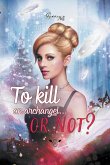 To kill an Archangel at Christmas... or not ?