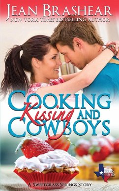 Cooking Kissing and Cowboys - Brashear, Jean