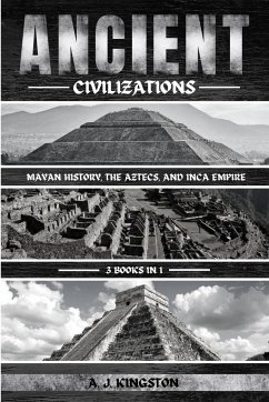 Ancient Civilizations - Kingston, A. J.