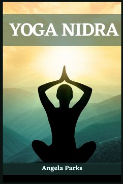 YOGA NIDRA - Parks, Angela