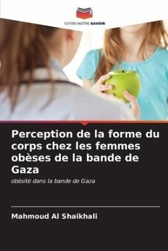 Perception de la forme du corps chez les femmes obèses de la bande de Gaza - Al Shaikhali, Mahmoud