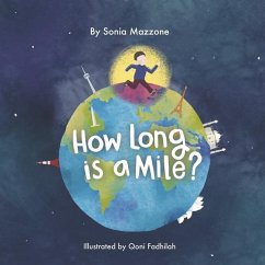 How Long Is a Mile? - Mazzone, Sonia