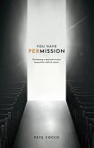 You Have Permission (eBook, ePUB) You Have Permission (eBook, ePUB)