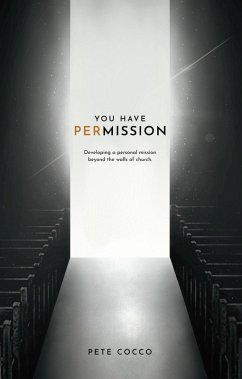 You Have Permission (eBook, ePUB) - Cocco, Pete
