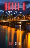 Hotel D: The Carters (Hotel D Contemporary Romance Collections, #2) (eBook, ePUB) Hotel D: The Carters (Hotel D Contemporary Romance Collections, #2) (eBook, ePUB)