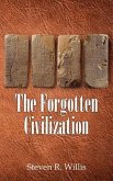The Forgotten Civilization (eBook, ePUB) The Forgotten Civilization (eBook, ePUB)