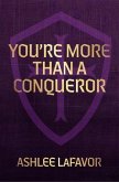 You're More than a Conqueror (eBook, ePUB)