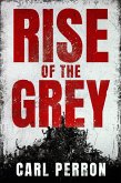 Rise of the Grey (eBook, ePUB)