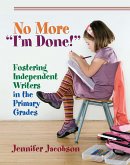 No More "I'm Done!" (eBook, ePUB) No More "I'm Done!" (eBook, ePUB)