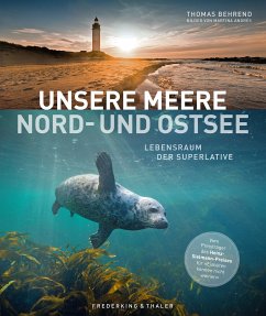 Unsere Meere – Naturwunder Nord- und Ostsee (eBook, ePUB) - Behrend, Thomas