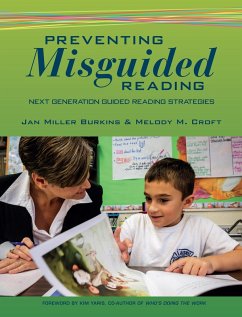 Preventing Misguided Reading (eBook, ePUB) - Burkins, Jan; Croft, Melody M.