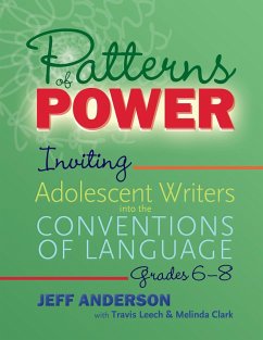 Patterns of Power, Grades 6-8 (eBook, PDF) - Anderson, Jeff; Leech, Travis; Clark, Melinda