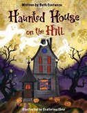 Haunted House on the Hill (eBook, ePUB)