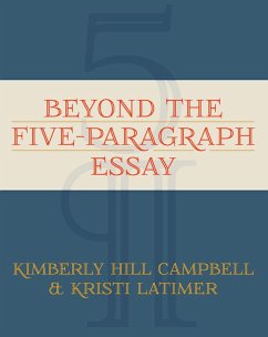 Cover Beyond the Five Paragraph Essay (eBook, ePUB)