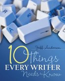 10 Things Every Writer Needs to Know (eBook, ePUB)