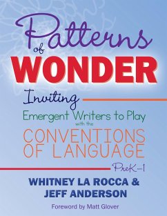 Patterns of Wonder, Grades PreK-1 (eBook, PDF) - La Rocca, Whitney; Anderson, Jeff