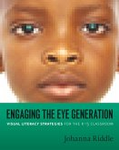 Engaging the Eye Generation (eBook, PDF)