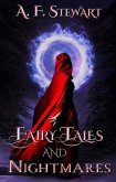 Fairy Tales and Nightmares (Entangled Nightmares, #2) (eBook, ePUB) Fairy Tales and Nightmares (Entangled Nightmares, #2) (eBook, ePUB)