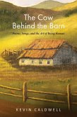 The Cow Behind the Barn (eBook, ePUB)