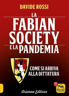 Cover La Fabian Society e la pandemia. Come si arriva alla dittatura (eBook, ePUB)