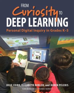 From Curiosity to Deep Learning (eBook, PDF) - Coiro, Julie; Dobler, Elizabeth; Pelekis, Karen