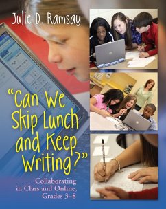 Can We Skip Lunch and Keep Writing? (eBook, ePUB) - Ramsay, Julie D.