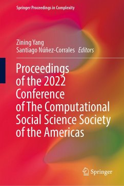 Proceedings of the 2022 Conference of The Computational Social Science Society of the Americas (eBook, PDF)