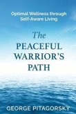 The Peaceful Warriors Path (eBook, ePUB)