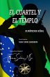 El Cuartel y El Templo (eBook, ePUB) - Bild 1